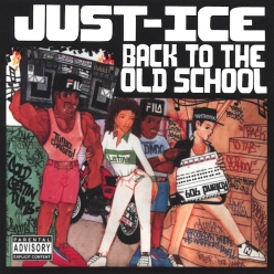 Just-Ice - Back to the Old School